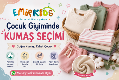 Çocuk giyiminde kumaş seçimi - Emirr Kids